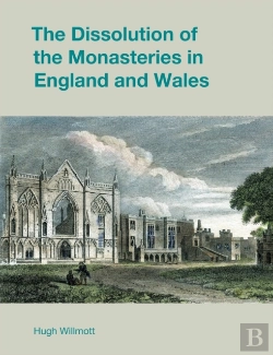 Bertrand.pt - The Dissolution Of The Monasteries In England And Wales