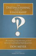 The Distinguishing Mark Of Leadership