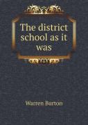 The District School As It Was