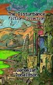 The Disturbance Fiction Collection