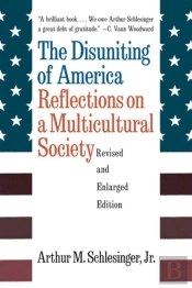 The Disuniting Of America