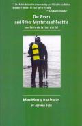 The Divers And Other Mysteries Of Seattle (And California, But Just A Little)