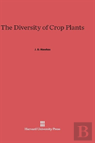 The Diversity Of Crop Plants