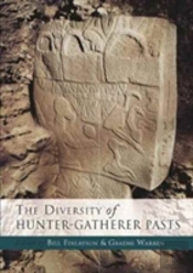The Diversity Of Hunter Gatherer Pasts