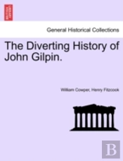 The Diverting History Of John Gilpin.