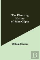 The Diverting History Of John Gilpin