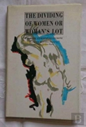 The Dividing Of Women, Or Women'S Lot