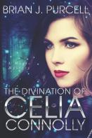 The Divination Of Celia Connolly
