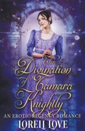 The Divination Of Tamara Knightly: An Er