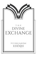 The Divine Exchange