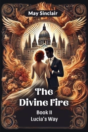 The Divine Fire Book Ii Lucia'S Way