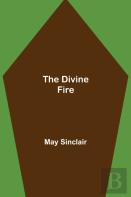 The Divine Fire