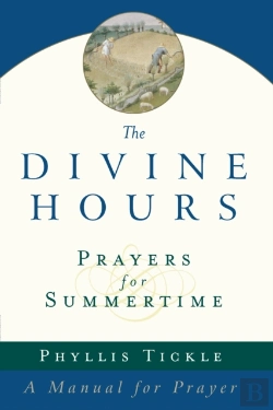 Bertrand.pt - The Divine Hours (Volume One): Prayers For Summertime