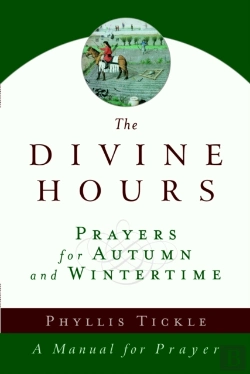 Bertrand.pt - The Divine Hours (Volume Two): Prayers For Autumn And Wintertime
