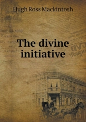 The Divine Initiative