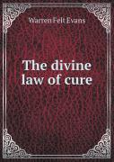 The Divine Law Of Cure