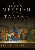 The Divine Messiah Of The Tanakh