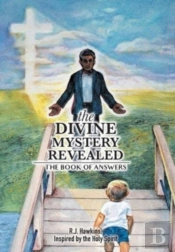 The Divine Mystery Revealed