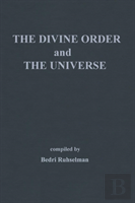 The Divine Order And The Universe