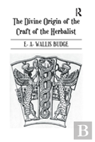 The Divine Origin Of The Craft Of The Herbalist