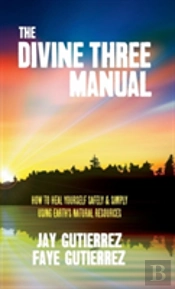 The Divine Three Manual