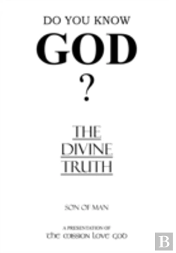 Bertrand.pt - The Divine Truth: A Presentation Of 'The Mission Love God'