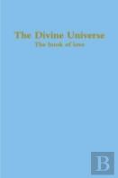 The Divine Universe, The Book Of Love