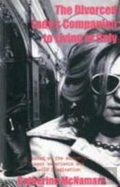 The Divorced Lady'S Companion To Living In Italy