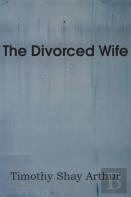 The Divorced Wife