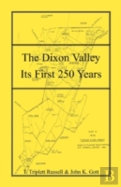 The Dixon Valley, Its First 250 Years