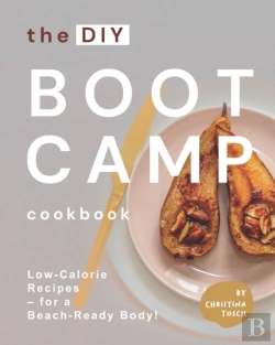 Bertrand.pt - The Diy Boot Camp Cookbook