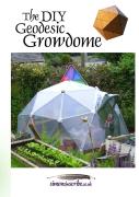 The Diy Geodesic Growdome