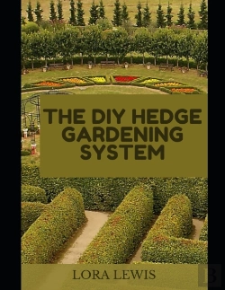 Bertrand.pt - The Diy Hedge Gardening System