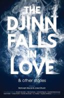 The Djinn Falls In Love And Other Stories