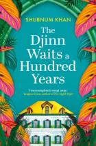 The Djinn Waits A Hundred Years