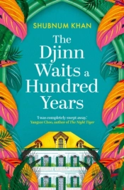 The Djinn Waits A Hundred Years