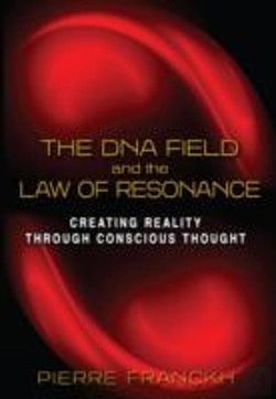 Bertrand.pt - The Dna Field And The Law Of Resonance