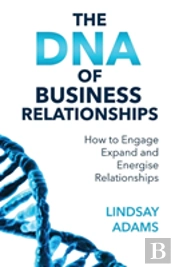 The Dna Of Business Relationships
