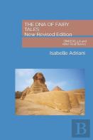 The Dna Of Fairy Tales  New Revised Edition