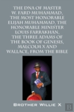 Bertrand.pt - The Dna Of Master W. Fard Muhammad, The