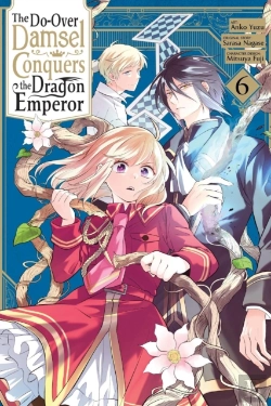 Bertrand.pt - The Do-Over Damsel Conquers The Dragon Emperor, Vol. 6 (Manga)
