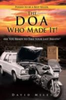 The Doa Who Made It!