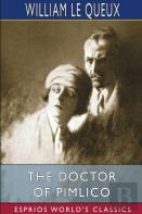 The Doctor Of Pimlico (Esprios Classics)