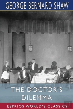 Bertrand.pt - The Doctor'S Dilemma  Esprios Classics