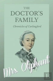 The Doctor'S Family - Chronicles Of Carlingford