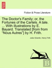 The Doctor'S Family; Or, The Fortunes Of