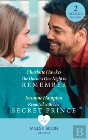 The Doctor'S One Night To Remember / Reunited With Her Secret Prince