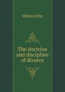 The Doctrine And Discipline Of Divorce