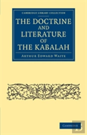 The Doctrine And Literature Of The Kabalah