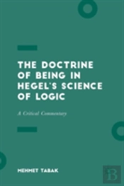 The Doctrine Of Being In Hegelâ€™S Science Of Logic